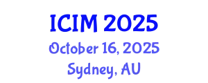 International Conference on Information and Management (ICIM) October 16, 2025 - Sydney, Australia
