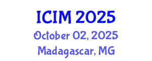 International Conference on Information and Management (ICIM) October 02, 2025 - Madagascar, Madagascar