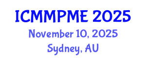 International Conference on Mining, Mineral Processing and Metallurgical Engineering (ICMMPME) November 10, 2025 - Sydney, Australia