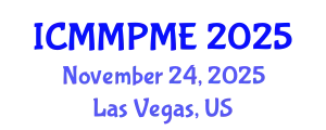 International Conference on Mining, Mineral Processing and Metallurgical Engineering (ICMMPME) November 24, 2025 - Las Vegas, United States