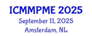 International Conference on Mining, Mineral Processing and Metallurgical Engineering (ICMMPME) September 11, 2025 - Amsterdam, Netherlands