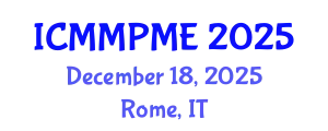 International Conference on Mining, Mineral Processing and Metallurgical Engineering (ICMMPME) December 18, 2025 - Rome, Italy