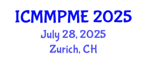 International Conference on Mining, Mineral Processing and Metallurgical Engineering (ICMMPME) July 28, 2025 - Zurich, Switzerland