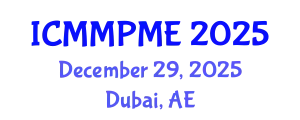 International Conference on Mining, Mineral Processing and Metallurgical Engineering (ICMMPME) December 29, 2025 - Dubai, United Arab Emirates