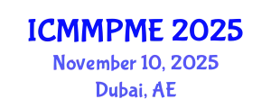 International Conference on Mining, Mineral Processing and Metallurgical Engineering (ICMMPME) November 10, 2025 - Dubai, United Arab Emirates