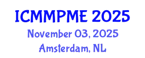 International Conference on Mining, Mineral Processing and Metallurgical Engineering (ICMMPME) November 03, 2025 - Amsterdam, Netherlands