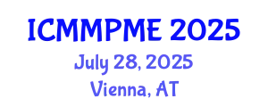 International Conference on Mining, Mineral Processing and Metallurgical Engineering (ICMMPME) July 28, 2025 - Vienna, Austria