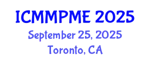 International Conference on Mining, Mineral Processing and Metallurgical Engineering (ICMMPME) September 25, 2025 - Toronto, Canada