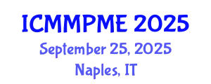 International Conference on Mining, Mineral Processing and Metallurgical Engineering (ICMMPME) September 25, 2025 - Naples, Italy