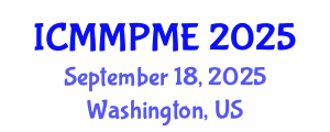 International Conference on Mining, Mineral Processing and Metallurgical Engineering (ICMMPME) September 18, 2025 - Washington, United States