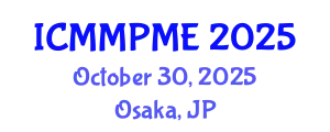 International Conference on Mining, Mineral Processing and Metallurgical Engineering (ICMMPME) October 30, 2025 - Osaka, Japan