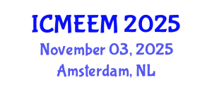 International Conference on Manufacturing Engineering and Engineering Management (ICMEEM) November 03, 2025 - Amsterdam, Netherlands