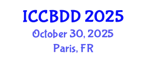 International Conference on Computational Biology and Drug Design (ICCBDD) October 30, 2025 - Paris, France