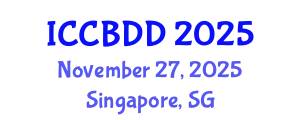 International Conference on Computational Biology and Drug Design (ICCBDD) November 27, 2025 - Singapore, Singapore