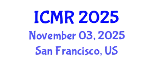 International Conference on Manufacturing Research (ICMR) November 03, 2025 - San Francisco, United States