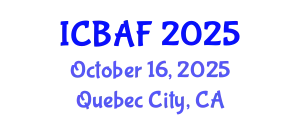 International Conference on Banking, Accounting and Finance (ICBAF) October 16, 2025 - Quebec City, Canada