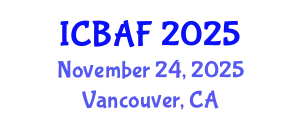 International Conference on Banking, Accounting and Finance (ICBAF) November 24, 2025 - Vancouver, Canada