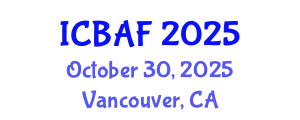 International Conference on Banking, Accounting and Finance (ICBAF) October 30, 2025 - Vancouver, Canada