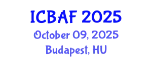 International Conference on Banking, Accounting and Finance (ICBAF) October 09, 2025 - Budapest, Hungary