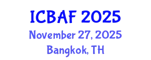 International Conference on Banking, Accounting and Finance (ICBAF) November 27, 2025 - Bangkok, Thailand