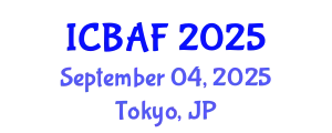 International Conference on Banking, Accounting and Finance (ICBAF) September 04, 2025 - Tokyo, Japan