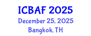 International Conference on Banking, Accounting and Finance (ICBAF) December 25, 2025 - Bangkok, Thailand