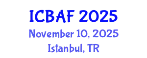 International Conference on Banking, Accounting and Finance (ICBAF) November 10, 2025 - Istanbul, Turkey
