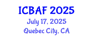 International Conference on Banking, Accounting and Finance (ICBAF) July 17, 2025 - Quebec City, Canada