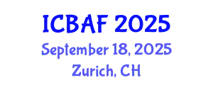 International Conference on Banking, Accounting and Finance (ICBAF) September 18, 2025 - Zurich, Switzerland