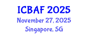 International Conference on Banking, Accounting and Finance (ICBAF) November 27, 2025 - Singapore, Singapore