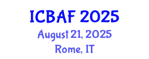 International Conference on Banking, Accounting and Finance (ICBAF) August 21, 2025 - Rome, Italy