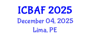 International Conference on Banking, Accounting and Finance (ICBAF) December 04, 2025 - Lima, Peru
