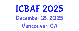 International Conference on Banking, Accounting and Finance (ICBAF) December 18, 2025 - Vancouver, Canada