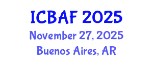 International Conference on Banking, Accounting and Finance (ICBAF) November 27, 2025 - Buenos Aires, Argentina