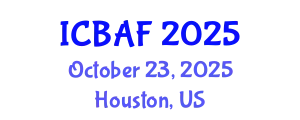 International Conference on Banking, Accounting and Finance (ICBAF) October 23, 2025 - Houston, United States