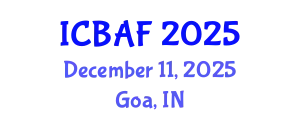 International Conference on Banking, Accounting and Finance (ICBAF) December 11, 2025 - Goa, India