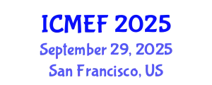 International Conference on Monetary Economics and Finance (ICMEF) September 29, 2025 - San Francisco, United States