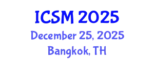 International Conference on Sustainable Manufacturing (ICSM) December 25, 2025 - Bangkok, Thailand