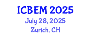 International Conference on Business and Emerging Markets (ICBEM) July 28, 2025 - Zurich, Switzerland
