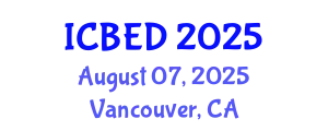 International Conference on Business and Entrepreneurship Development (ICBED) August 07, 2025 - Vancouver, Canada