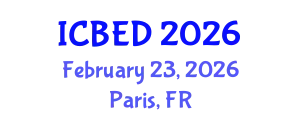 International Conference on Business and Entrepreneurship Development (ICBED) February 23, 2026 - Paris, France