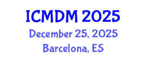 International Conference on Management and Decision Making (ICMDM) December 25, 2025 - Barcelona, Spain