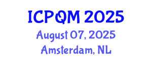 International Conference on Productivity and Quality Management (ICPQM) August 07, 2025 - Amsterdam, Netherlands