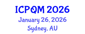 International Conference on Productivity and Quality Management (ICPQM) January 26, 2026 - Sydney, Australia