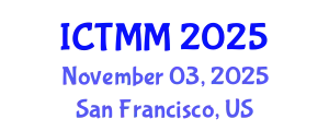 International Conference on Tourism Marketing and Management (ICTMM) November 03, 2025 - San Francisco, United States
