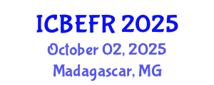International Conference on Business, Economics and Finance Research (ICBEFR) October 02, 2025 - Madagascar, Madagascar