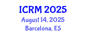 International Conference on Reliability and Maintainability (ICRM) August 14, 2025 - Barcelona, Spain