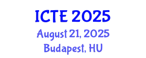 International Conference on Teacher Education (ICTE) August 21, 2025 - Budapest, Hungary