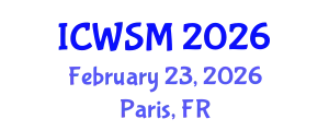 International Conference on Weblogs and Social Media (ICWSM) February 23, 2026 - Paris, France