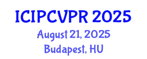International Conference on Image Processing, Computer Vision, and Pattern Recognition (ICIPCVPR) August 21, 2025 - Budapest, Hungary
